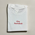 T-SHIRT 'CHE FASTIDIO'